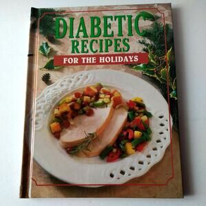 Diabetic Recipes For the Holidays - Hardcover‎ Cookbook - Vtg 1998